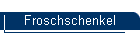 Froschschenkel