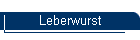 Leberwurst